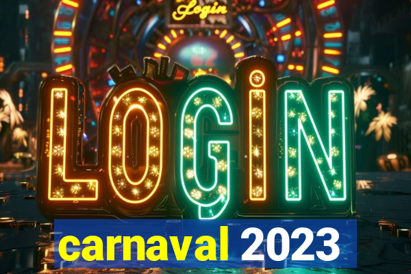 carnaval 2023