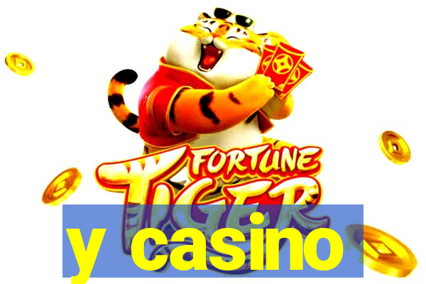 y casino