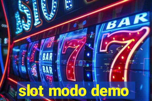 slot modo demo