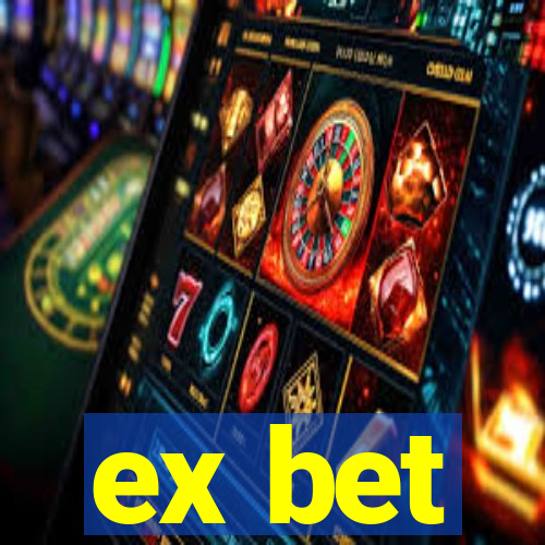 ex bet