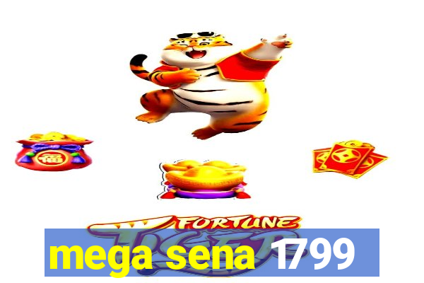 mega sena 1799