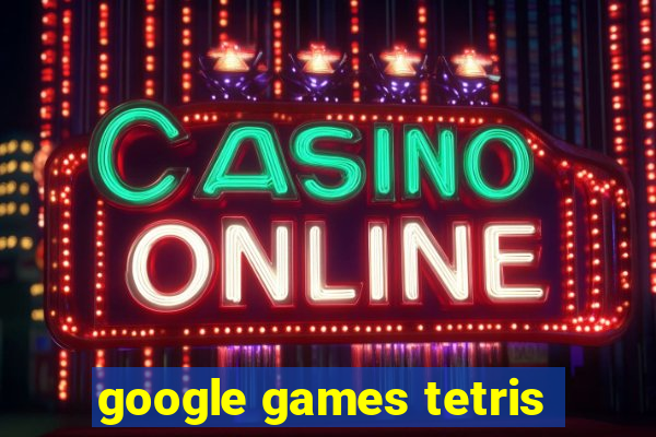 google games tetris