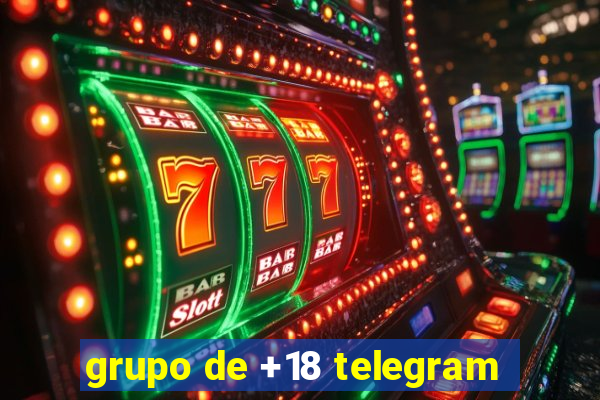 grupo de +18 telegram