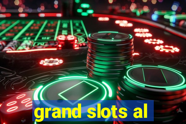 grand slots al