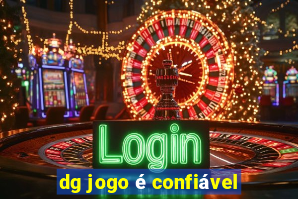 dg jogo é confiável