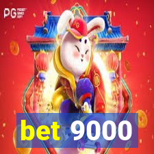 bet 9000