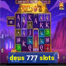 deus 777 slots