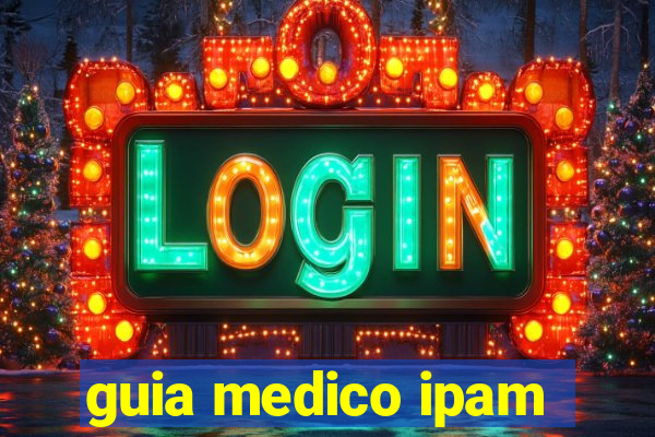 guia medico ipam