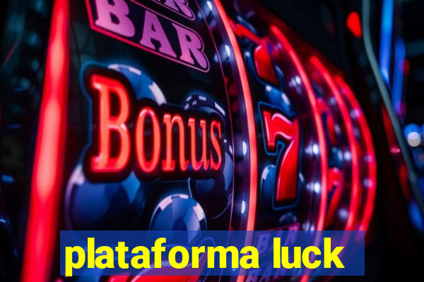 plataforma luck