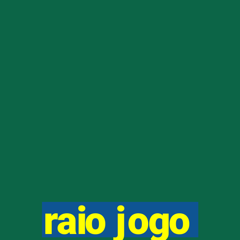 raio jogo