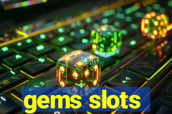 gems slots