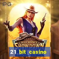 21 bit casino bonus kode