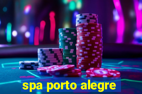 spa porto alegre