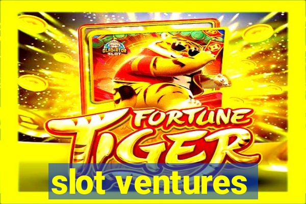 slot ventures