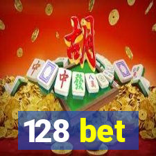 128 bet