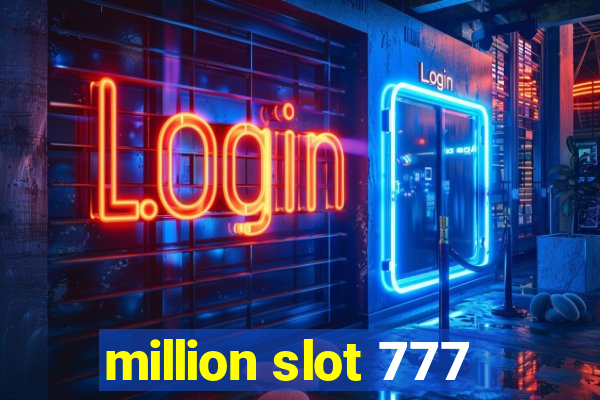 million slot 777