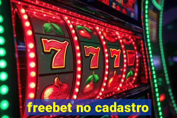 freebet no cadastro