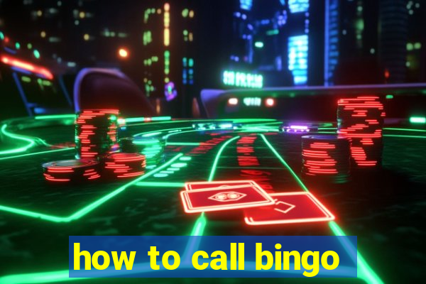 how to call bingo