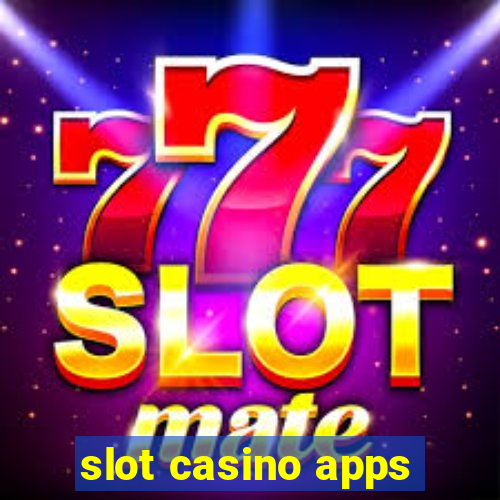 slot casino apps