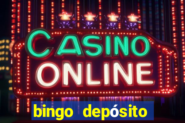 bingo depósito mínimo 5 euros