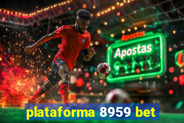 plataforma 8959 bet