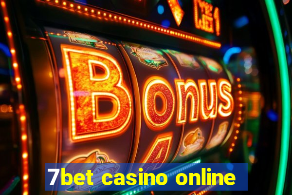 7bet casino online