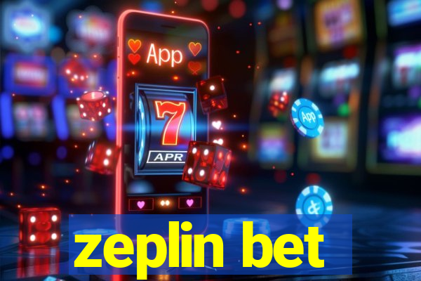 zeplin bet