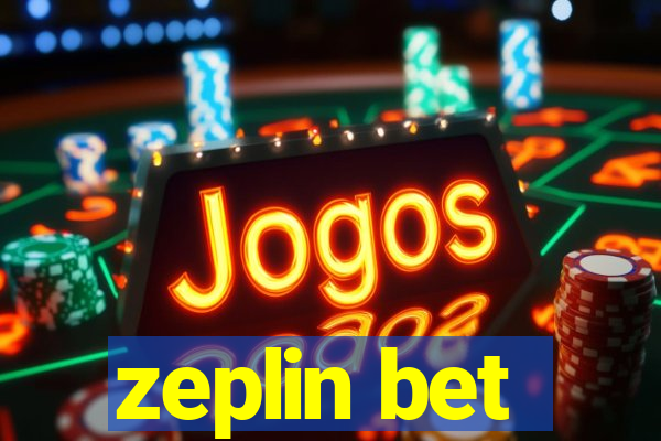 zeplin bet