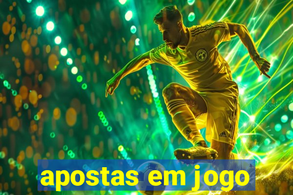 apostas em jogo