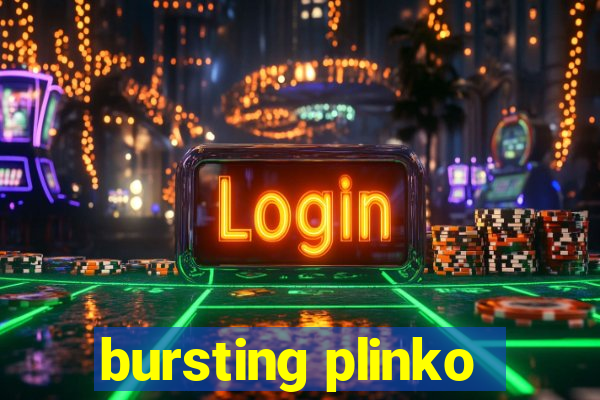 bursting plinko