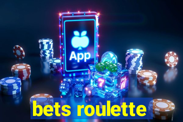 bets roulette