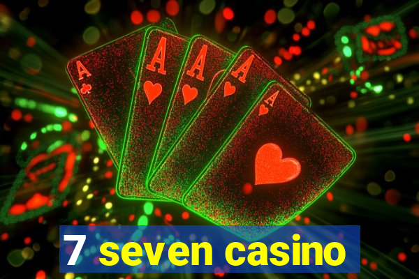 7 seven casino