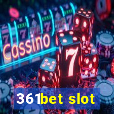 361bet slot