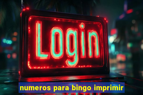 numeros para bingo imprimir