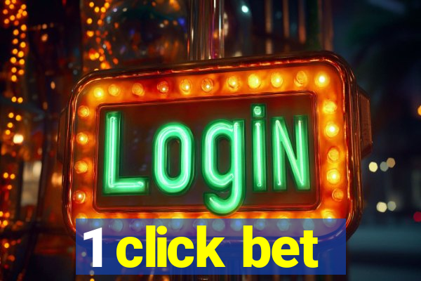 1 click bet