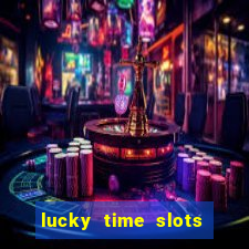 lucky time slots casino 777