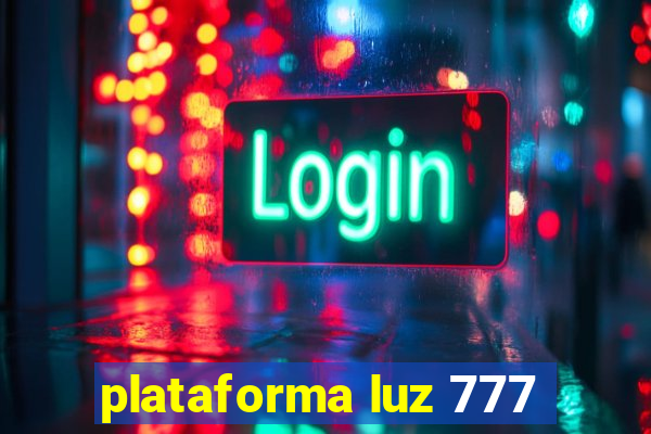 plataforma luz 777