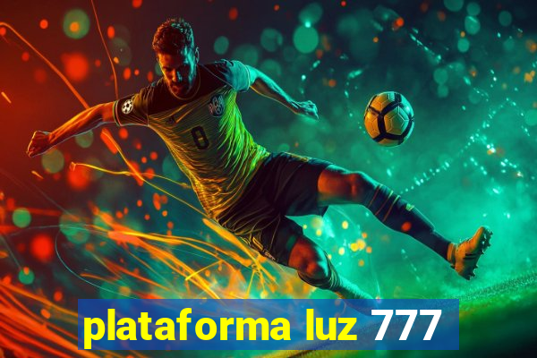 plataforma luz 777