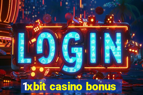 1xbit casino bonus