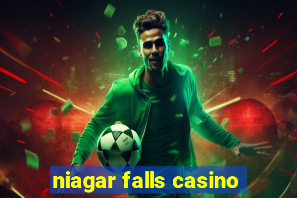 niagar falls casino