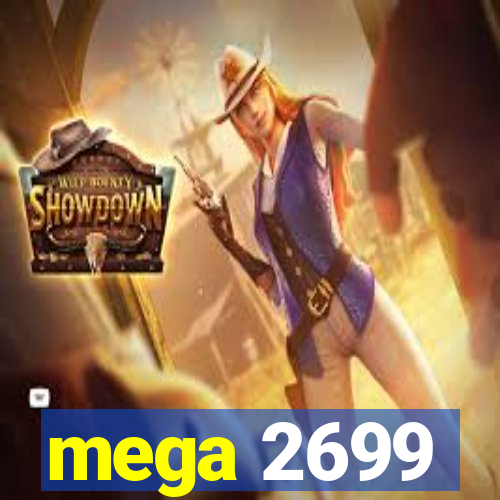 mega 2699