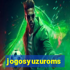 jogosyuzuroms