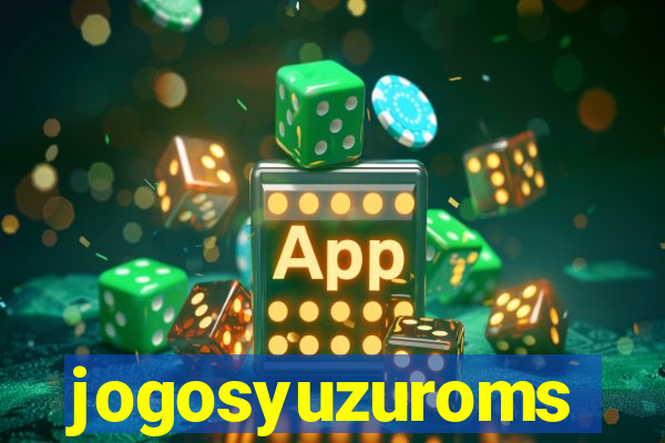 jogosyuzuroms