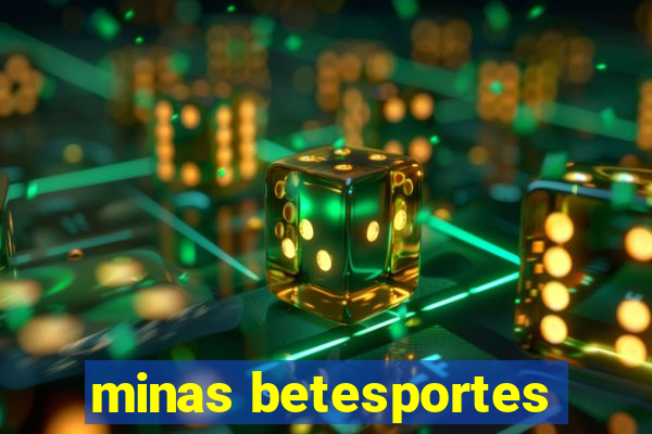 minas betesportes