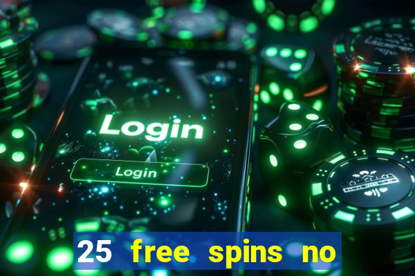 25 free spins no deposit casino uk netbet