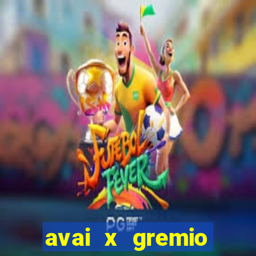 avai x gremio novorizontino palpite