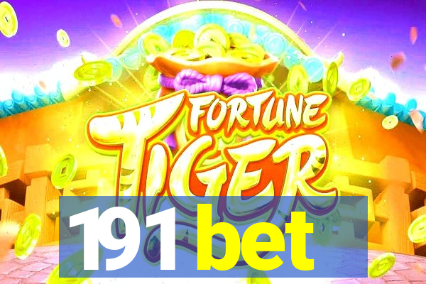 191 bet