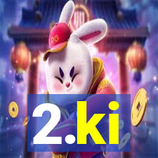 2.ki