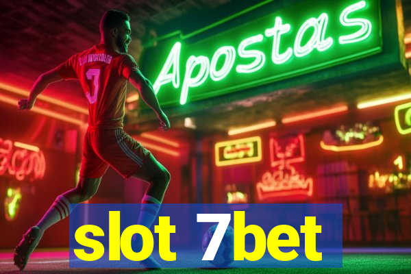 slot 7bet