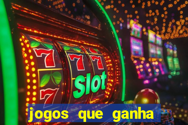 jogos que ganha bonus no cadastro